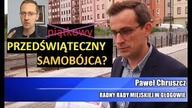 Przedświąteczny samob&oacute;jca? Komu zaszedł za sk&oacute;rę Paweł Chruszcz? | J. Międlar