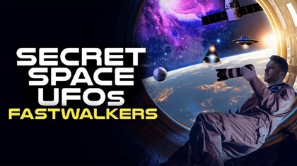 Secret Space UFOs: Fastwalkers | Darcy Weir Documentary