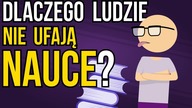 Dlaczego ludzie nie ufają nauce?