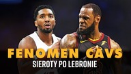 SIEROTY PO LEBRONIE.  Jak Cavs o siebie walczą