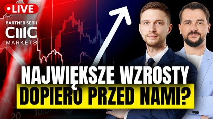 NAJWIĘKSZE WZROSTY dopiero przed nami? Kłopoty dolara