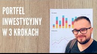 Budowa portfela inwestycyjnego w 3 krokach (+KONKURS)