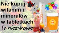 Czy warto kupować witaminy i minerały w tabletkach