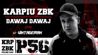 KARPIU ZBK - DAWAJ DAWAJ  BIT.VINTAGEMAN  (PIERWSZY SOLOWY NUMER)