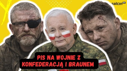 PiS boi się Brauna bardziej niż Tuska?
