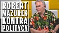 Kto może PiSowi zaszkodzić, jak nie on sam? Robert Mazurek kontra politycy.