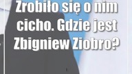 Zrobiło się o nim cicho.  Gdzie jest Zbigniew Ziobro?