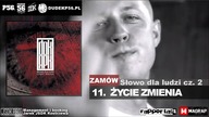 11. DUDEK RPK (2011) - ŻYCIE ZMIENIA FT. KAFAR / PROD NWS - DJ DFC