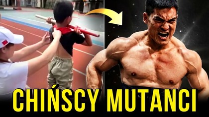 CHINY WYBIERAJĄ DZIECI i HODUJĄ MUTANTÓW
