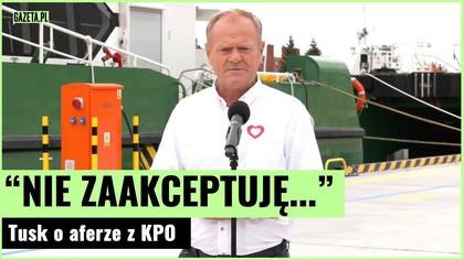 Donald Tusk tłumaczy aferę z KPO.  Sam tego przypilnuję | Gazeta.pl