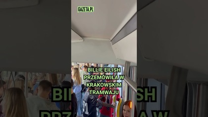 Billie Eilish w krakowskim tramwaju