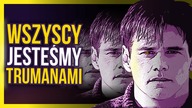 Truman Show jest dziś jeszcze bardziej aktualny