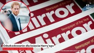 Odszkodowanie dla księcia Harryego [Serwis informacyjny, KSTV Info]