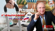 Przygody Polaków w Rosji.