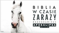 Apokalipsa 19:11-21 | Biblia w czasie zarazy #165