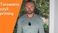 Priming, czyli torowanie.  Jak zwiększyć wydajność mózgu (niewiarygodna sztuczka psychologiczna)