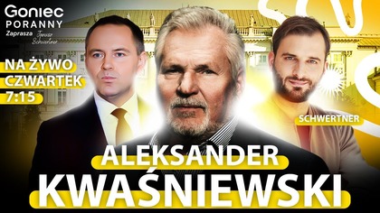 ALEKSANDER KWAŚNIEWSKI - NA ŻYWO - NAWROCKI PRZEGRAŁ PREZYDENTURĘ? - GONIEC PORANNY