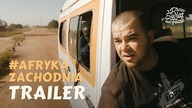 Przez Świat na Fazie - Afryka Zachodnia | Trailer