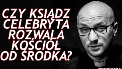 Czy Ksiądz Grzegorz Kramer Będzie Suspendowany Przez Arcybiskupa Polaka?