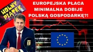Europejska płaca minimalna, cło na produkty z Ukrainy, chleb na kromki - prof.  Mirosław Piotrowski