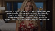 Jej mąż zatrudnił pracownika do pomocy w domu, a Judyta z samotności, zbliżyła się do niego.