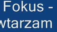 fokus - powtarzam si- B72pm9hMhw fmt43-orig