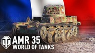 LEPSZY NIŻ KOŁOWIEC - AMR 35 - WORLD OF TANKS