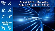 Soczi 2014 - kronika - dzień 16.  (22. 02. 2014)