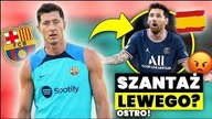 PROBLEM...  Lewandowski BĘDZIE SZANTAŻOWANY przy powrocie Leo Messiego? Holendrzy SĄ PEWNI!