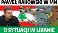 Kryzys w Republice Libańskiej! Nadchodzą zmiany na Bliskim Wschodzie? Rakowski w MN