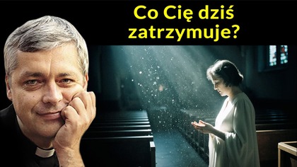 Co Cię dziś zatrzymuje #pawlukiewicz
