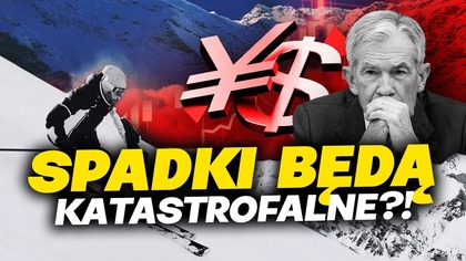 Spadki będą trudne do zniesienia? Co z tą hossą?!