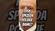 Pekao i Alior na sprzedaż? Tusk zaczyna wyprzedaż polskich banków?