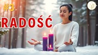 Medytacja Adwentowa  Radość  #3