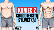 CHUDOTŁUSTA SYLWETKA (mało mięśni + tłuszczyk) NAPRAW TO!