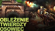 Oblezenie Twierdzy Osowiec