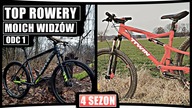 TOP ROWERY MOICH WIDZÓW | Odcinek 1 (SEZON 4)