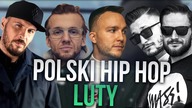 POLSKI HIP HOP LUTY 2018