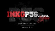 INKG'K - PODPISANE WŁASNĄ RĘKĄ BIT.CZAHA ///P56. LABEL(NOWOŚĆ 2016)