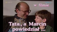 Tata, a Marcin powiedział...  - 007 - Godność człowieka