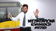 NIEZASTĄPIONA KOMUNIKACJA MIEJSKA | Poszukiwacz #391