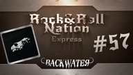 Backwater - Queen Of The Barn | Rock&Roll Nation Express #57