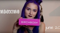 Birchbox Unboxing - Czerwiec