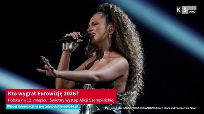 Kto wygrał Eurowizję 2026? Polska na 12.  miejscu.  Świetny występ Alicji Szemplińskiej [KS Info]