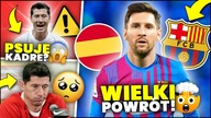 GRUBO...  Leo Messi WRÓCI DO FC BARCELONY?! PLAN MESSI! Lewandowski PSUJĘ reprezentację Polski?
