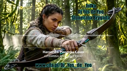 Julka ( Dj Yos de Yeo ) CZERWONA R&Oacute;ŻA BIAŁY KWIAT - Harcerska Piosenka RMX Cover 2026