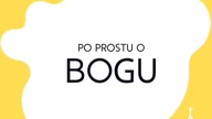 Po prostu #oBogu - Odcinek 41 - Co to znaczy, że Kościół jest apostolski i jaka jest rola świeckich?