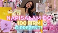 Napisałam do 100 firm o prezent urodzinowy!