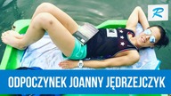 Najlepszy relaks według Joanny Jędrzejczyk to... [RUSZ SIĘ]