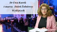 Dr Ewa Kurek na żywo - 1 marca - dzień Żołnierzy Wyklętych (Niezłomnych)